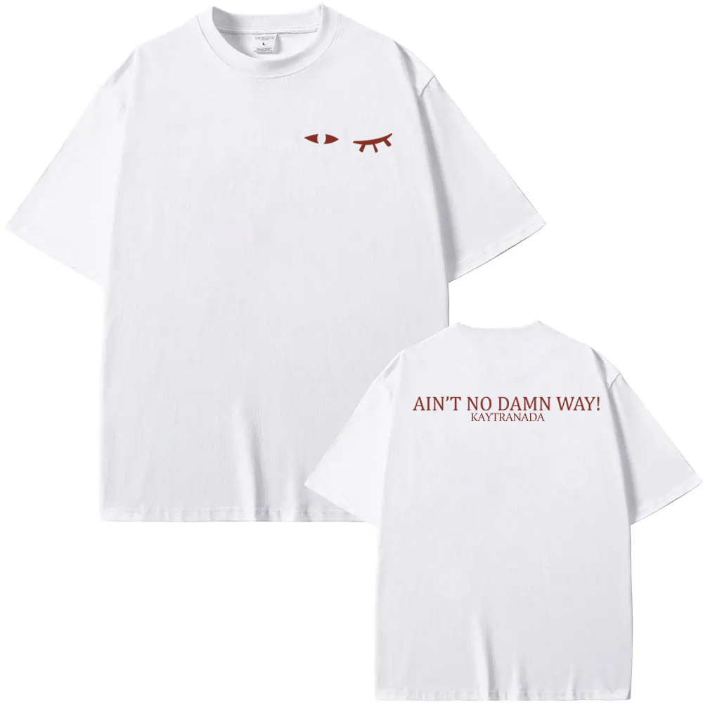 KAYTRANADA - AIN'T NO DAMN WAY - Summer Clothing Women Canada avaliação e preço