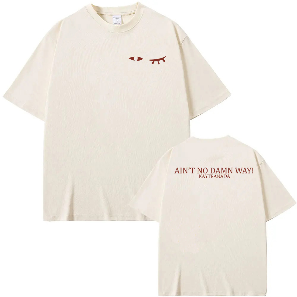 KAYTRANADA - AIN'T NO DAMN WAY - Summer Clothing Women Canada avaliação e preço